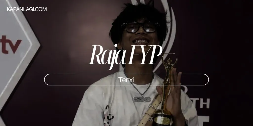 Lirik Raja FYP - Tenxi