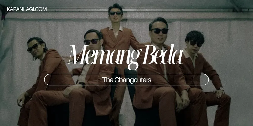 Lirik Memang Berbeda - The Changcuters
