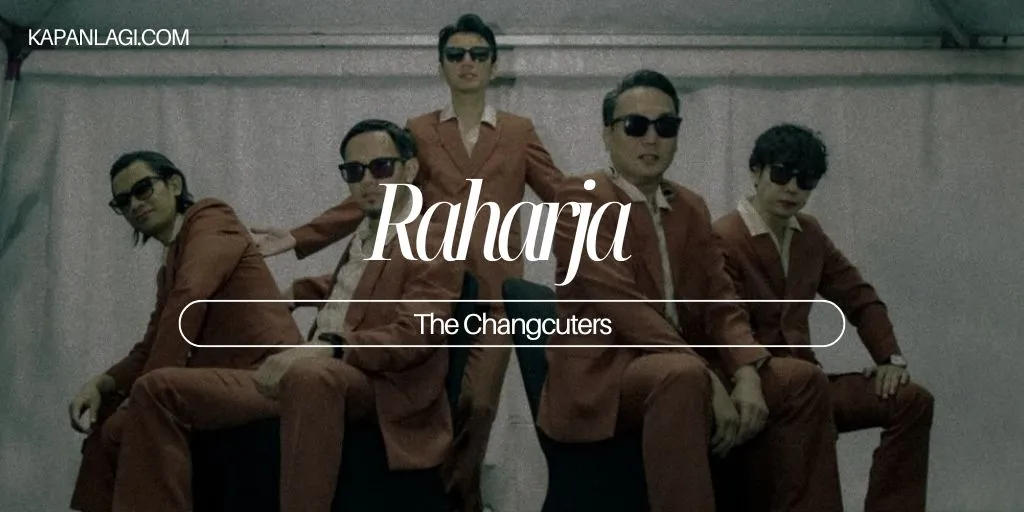 Lirik Raharja - The Changcuters