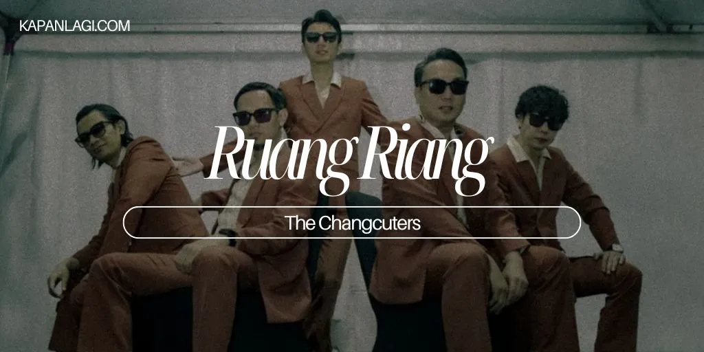 Lirik Ruang Riang - The Changcuters