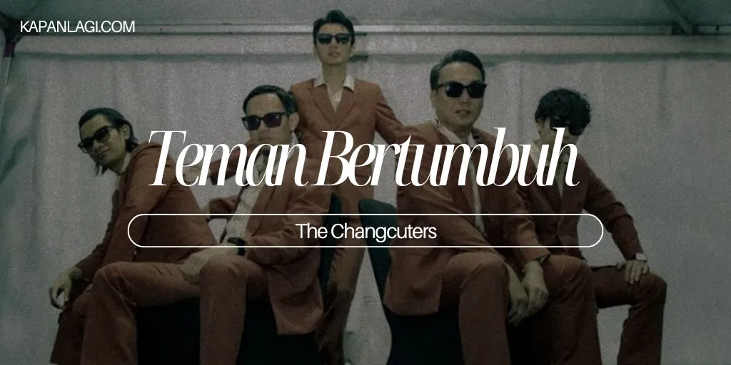Lirik Teman Bertumbuh - The Changcuters