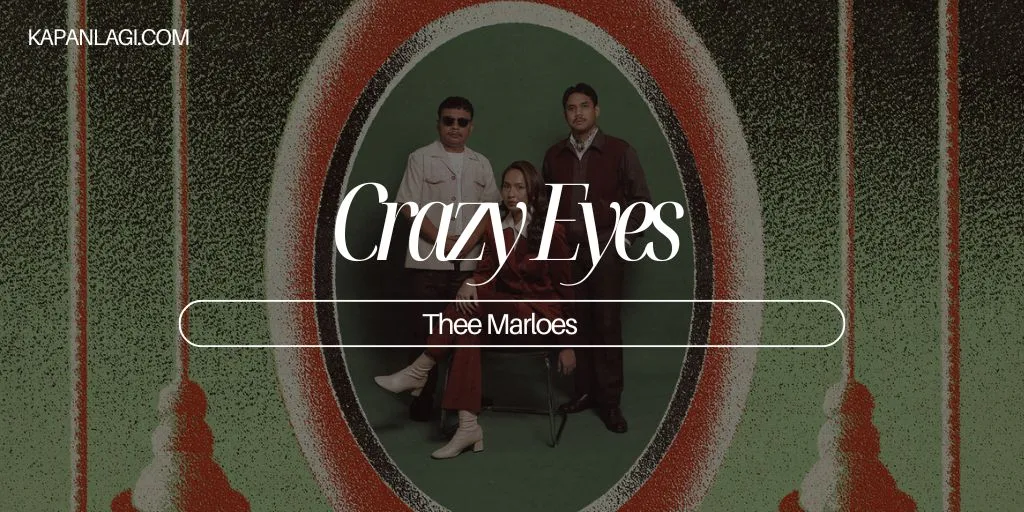 Lirik Crazy Eyes - Thee Marloes