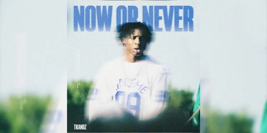 TKANDZ, CXSPER - NOW OR NEVER