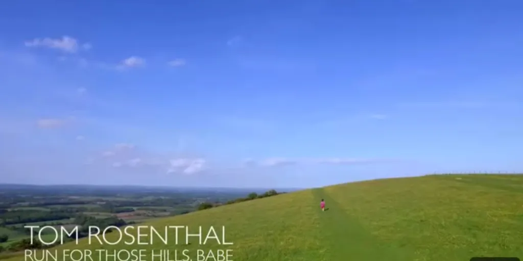 Lirik Run For Those Hills, Babe - Tom Rosenthal