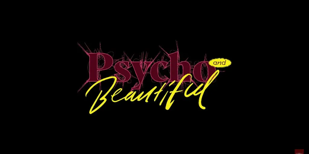CLASS:y - Psycho and Beautiful