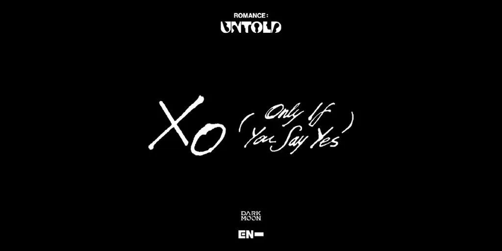 ENHYPEN - XO (Only If You Say Yes)