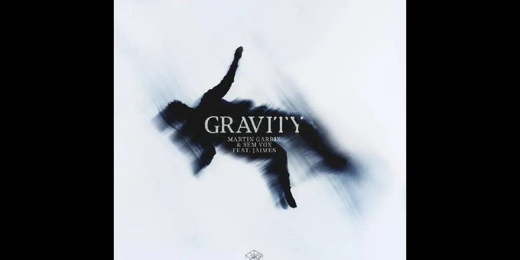 Martin Garrix & Sem Fox feat Jaimes - Gravity