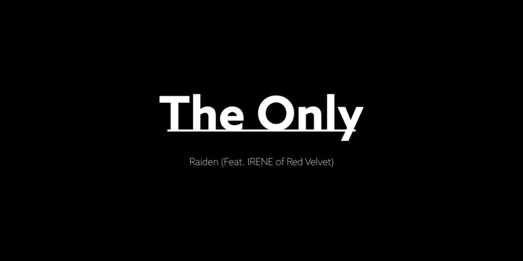Raiden (feat Irene of Red Velvet) - The Only