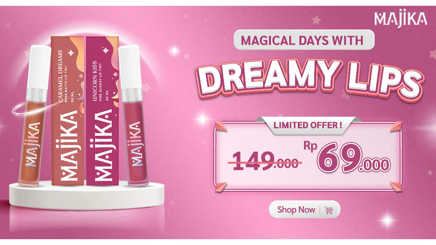 Magical Days with Dreamy Lips: Limited Offer Rp69.000,-