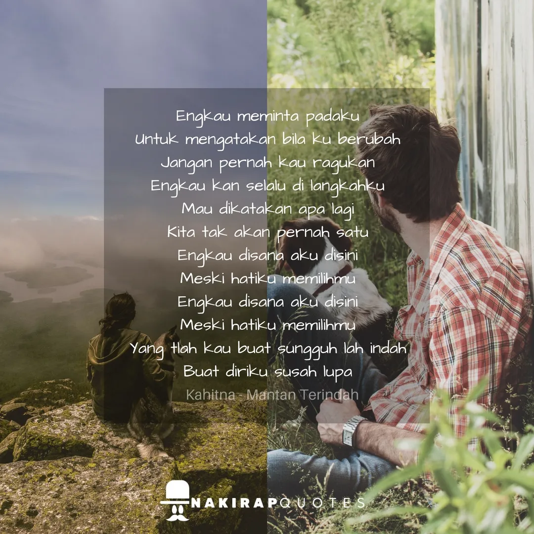 Kahitna - Mantan Terindah © instagramcom/nakirapquotes