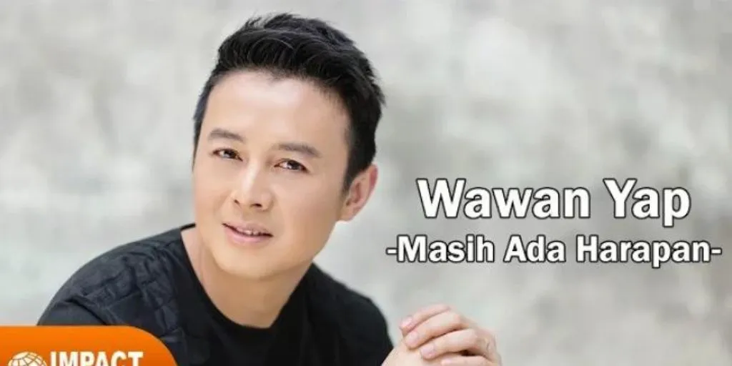 Wawan Yap - Masih Ada Harapan