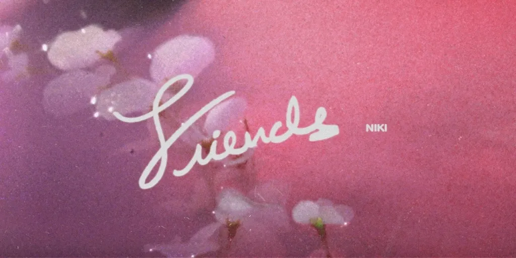 NIKI - Friends (Terjemahan)