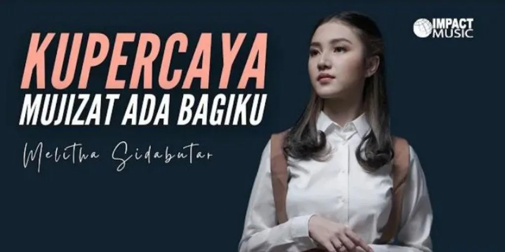 Melitha Sidabutar - Kupercaya Mujizat Ada Bagiku