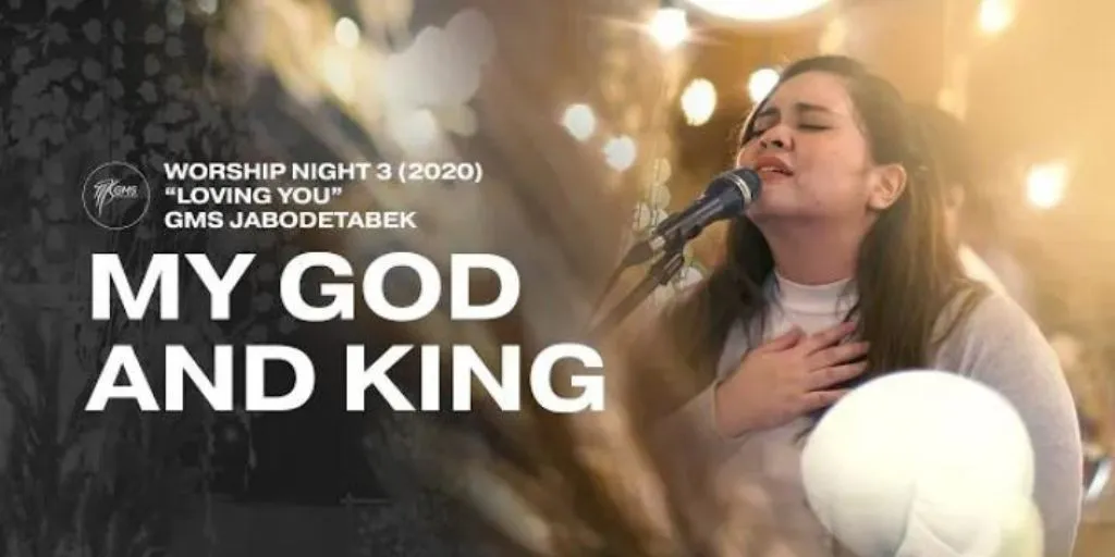 GMS Worship - My God and King