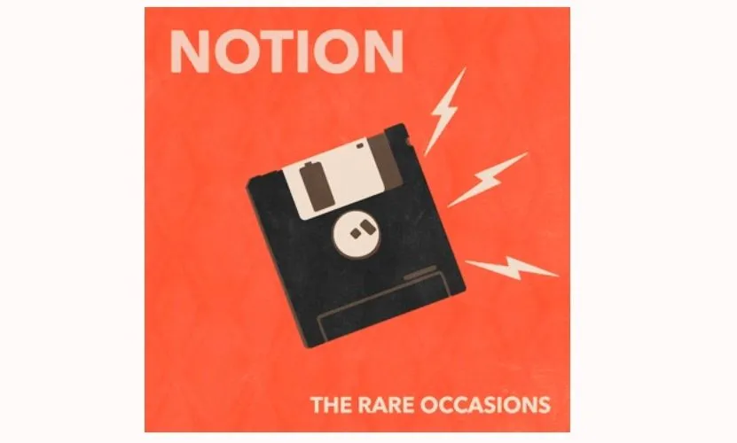 The Rare Occasions - Notion