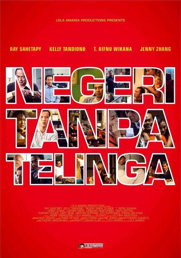 NEGERI TANPA TELINGA © Lola Amaria Production