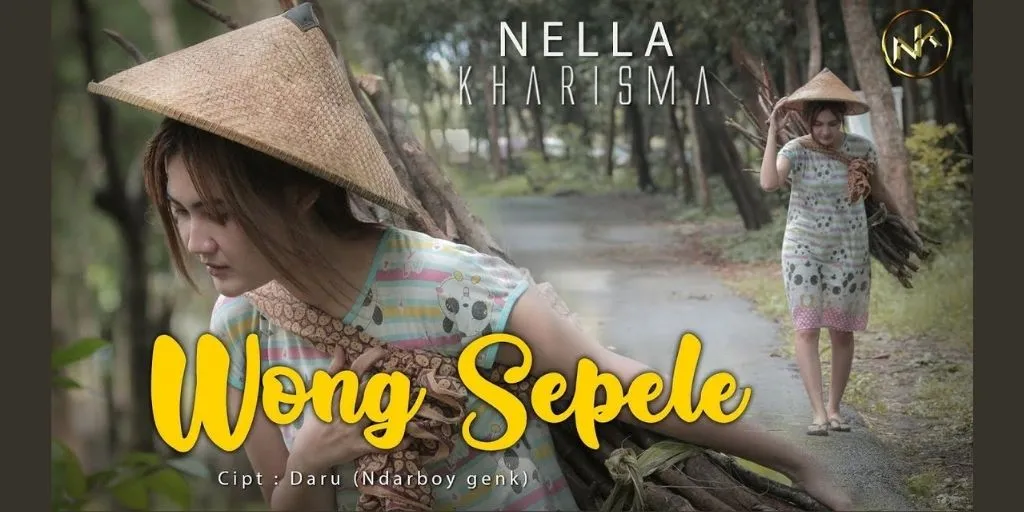 Nella Kharisma - Wong Sepele dan Terjemahan Bahasa Indonesia