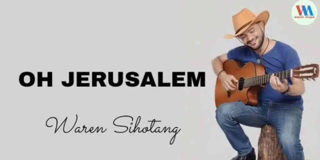 Waren Sihotang - Oh Yerusalem