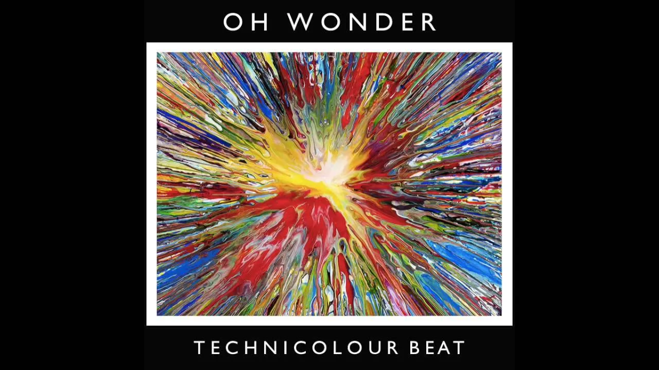 Oh Wonder - Technicolour Beat