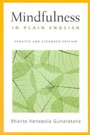 Mindfulness in Plain English oleh Bhante Henepola Gunaratana - Google Books