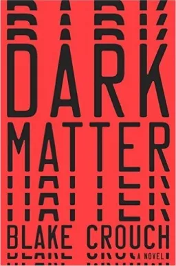 Dark Matter karya Blake Crouch. (Wikipedia)