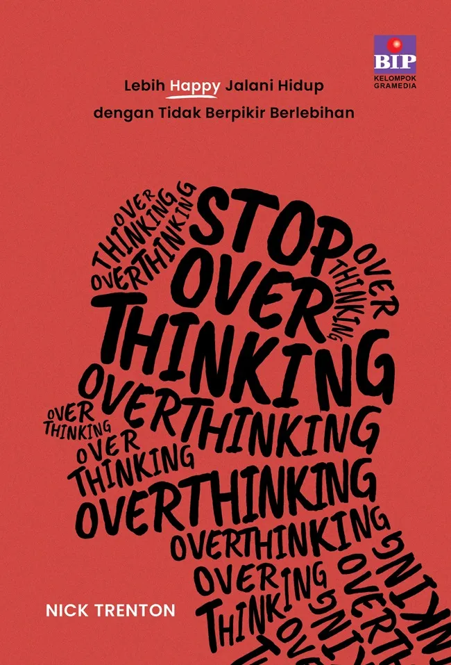 Stop Overthinking — Nick Trenton (perpustakaan jakarta/go/id)