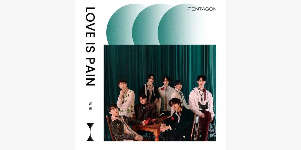 PENTAGON - Love Is Pain