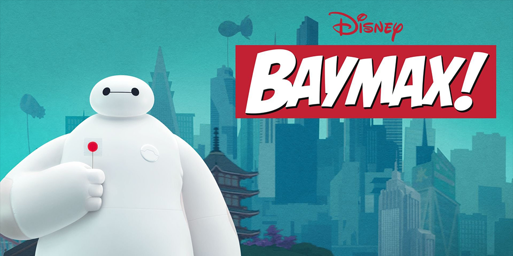Here's the Adventure of Funny Heroes in Disney's Latest Series 'BAYMAX!'