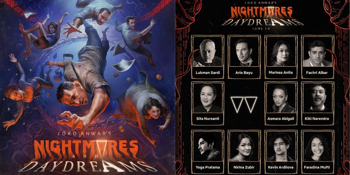 The First Collaboration Series by Joko Anwar, Unveiling 8 Facts about 'NIGHTMARES AND DAYDREAMS'
