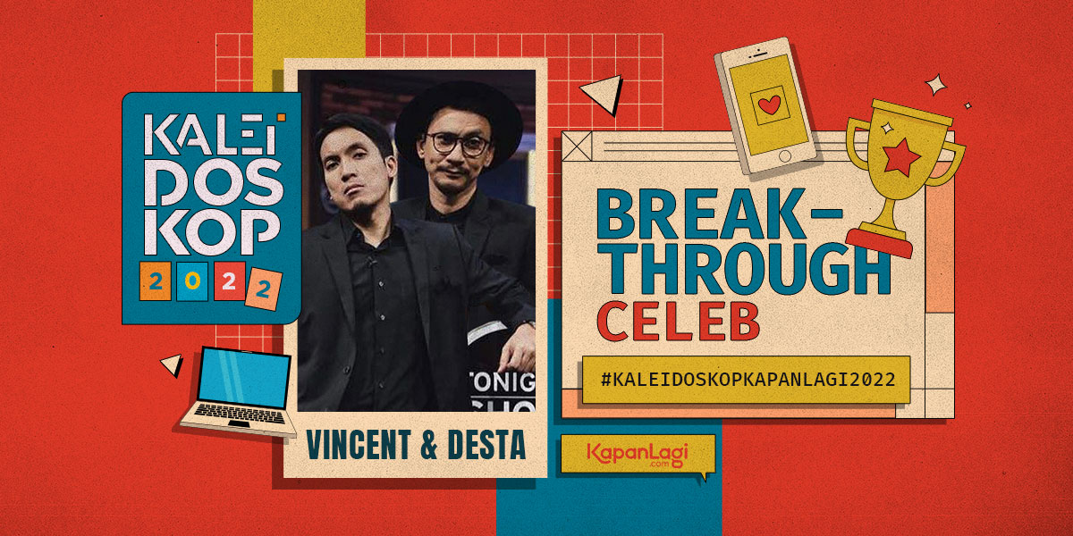 Vincent and Desta Win as the Winners of the 'Breakthrough Celeb' Category at Kaleidoskop 2022 KapanLagi.com