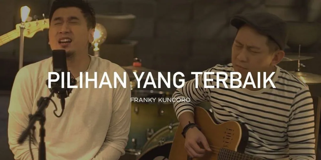 Franky Kuncoro - Pilihan yang Terbaik