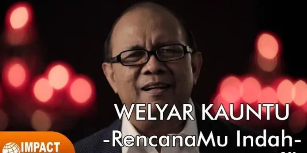 Welyar Kauntu - RencanaMu Indah