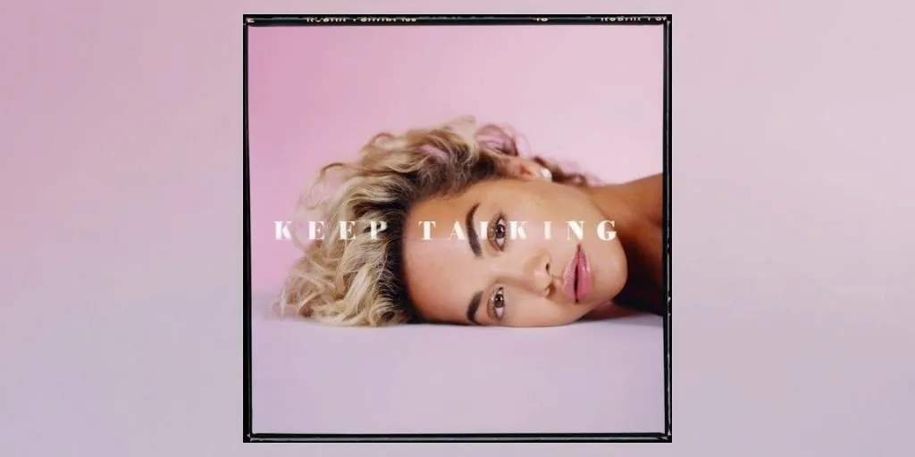 Rita Ora ft. Julia Michaels - Keep Talking (Terjemahan)
