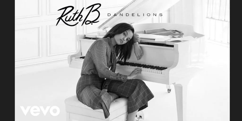 Ruth B - Dandelions