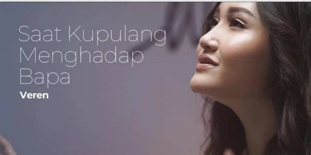 Agata Verencia - Saat Ku Pulang Menghadap Bapa