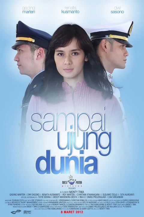 FIlm SAMPAI UJUNG DUNIA dirilis tahun 2012 © Nasi Putih Pictures