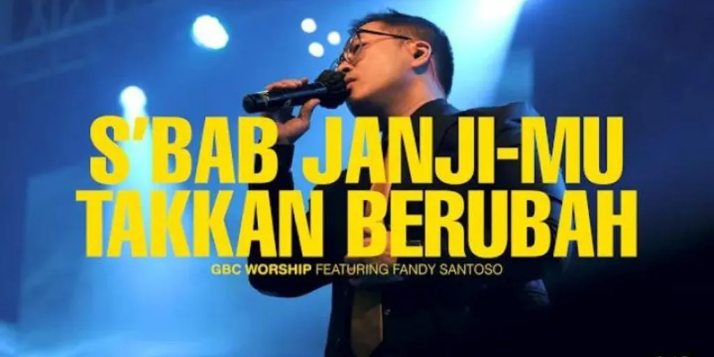 GBC Worship - S'bab JanjiMu Takan Berubah (Feat Fandy Santoso)