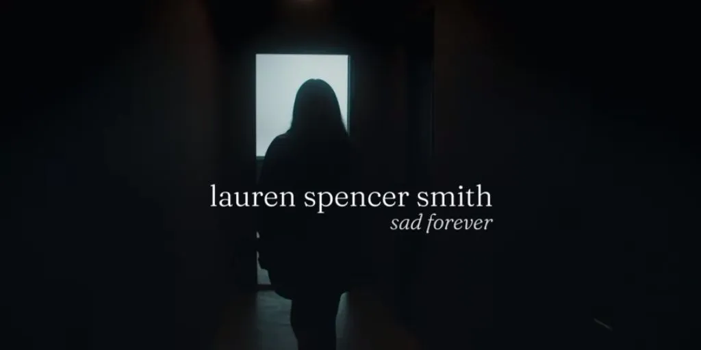 Lauren Spencer Smith - Sad Forever