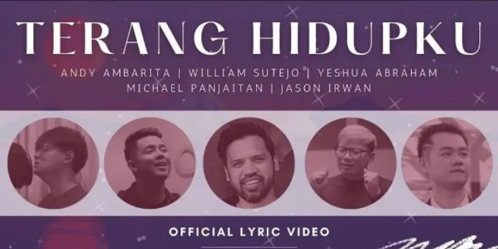 Andy Ambarita - Terang Hidupku (Feat Yeshua Abraham, Michael Panjaitan, William Sutejo dan Jason Irwan)