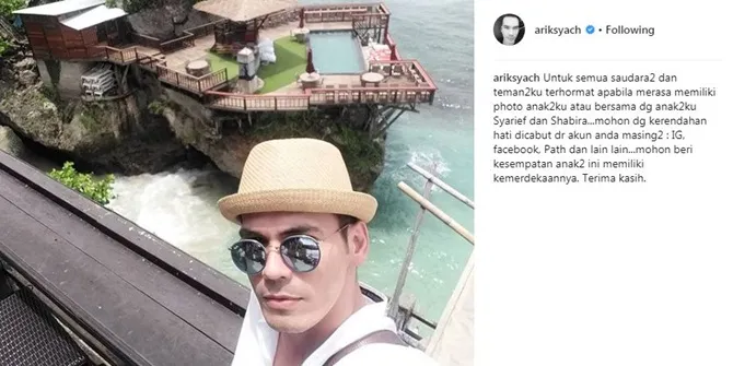 Arik meminta seluruh teman dan kerabat yang memposting foto anak-anaknya agar segera dihapus. © Instagram/ariksyach