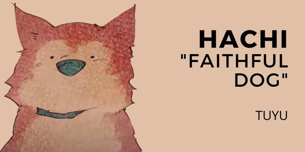TUYU - Faithful Dog "Hachi" (Terjemahan)