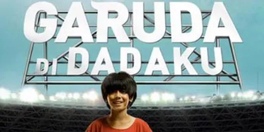 Garuda Di Dadaku (2009)