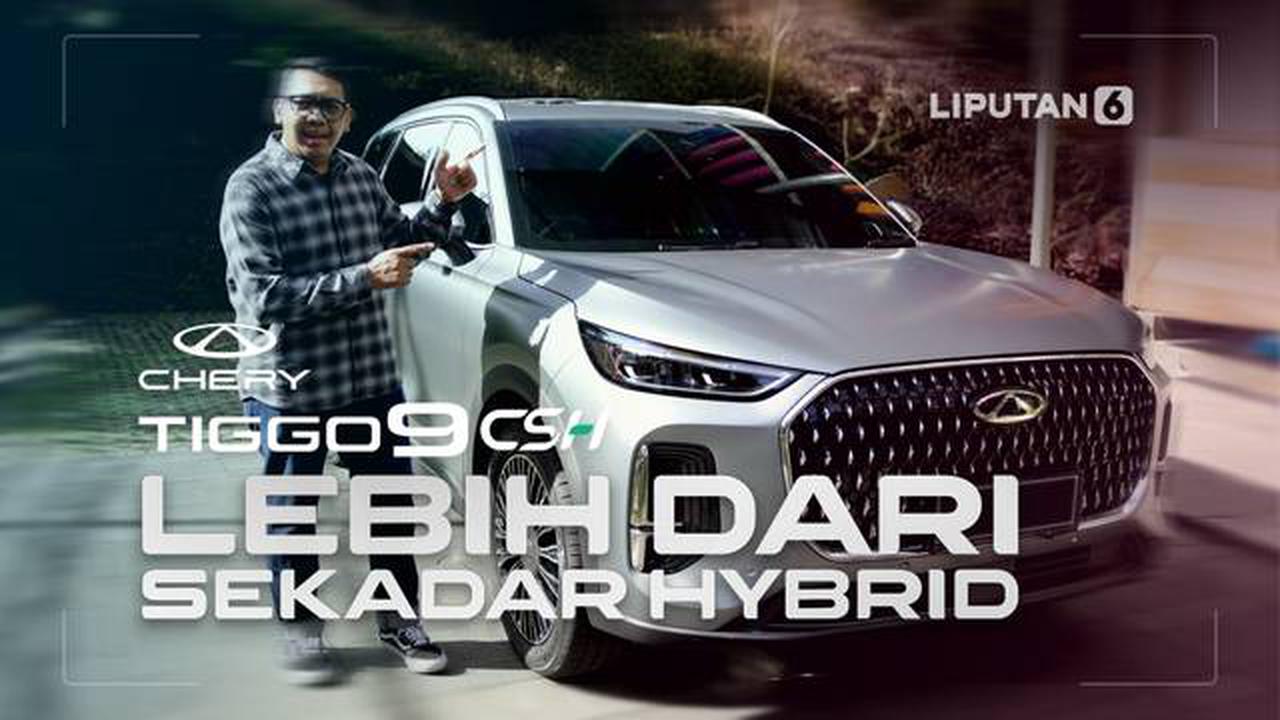 Test Drive Jakarta-Bandung: Uji irit & Performa Chery Tiggo 9 CSH Plug-in Hybrid