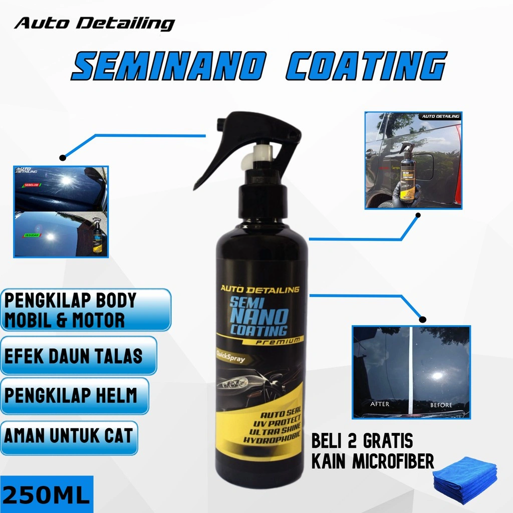Semi Nano Coating/ Nano Ceramic /Pengkilap Body Mobil Efek Daun Talas