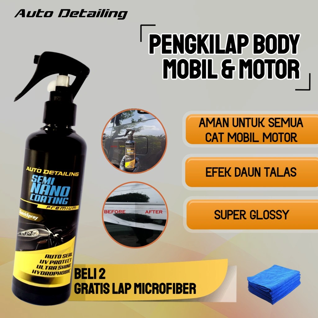Semi Nano Coating / Nano Ceramic /Pengkilap Body Mobil Efek Daun Talas
