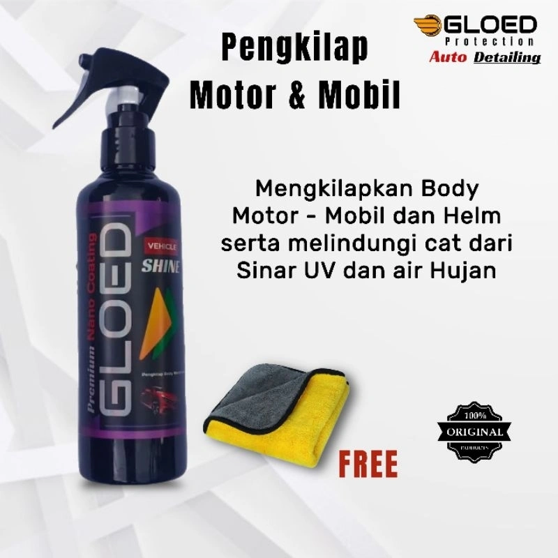 Gloed Vehicle Shine/ Pengkilap body motor mobil dan Helm Semi coating Wetlock