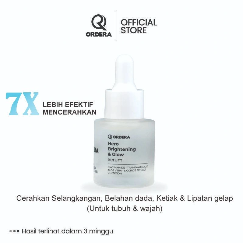 ORDERA HERO Brightening & Glow Serum With Niacinamide Dan Tranexamic Acid (Menghilangkan Flek Hitam, Jerawat, Selangkangan Gelap, Ketiak Gelap, Mencerahkan Wajah, Belahan Dada Dan Memperkuat Skin Barrier)