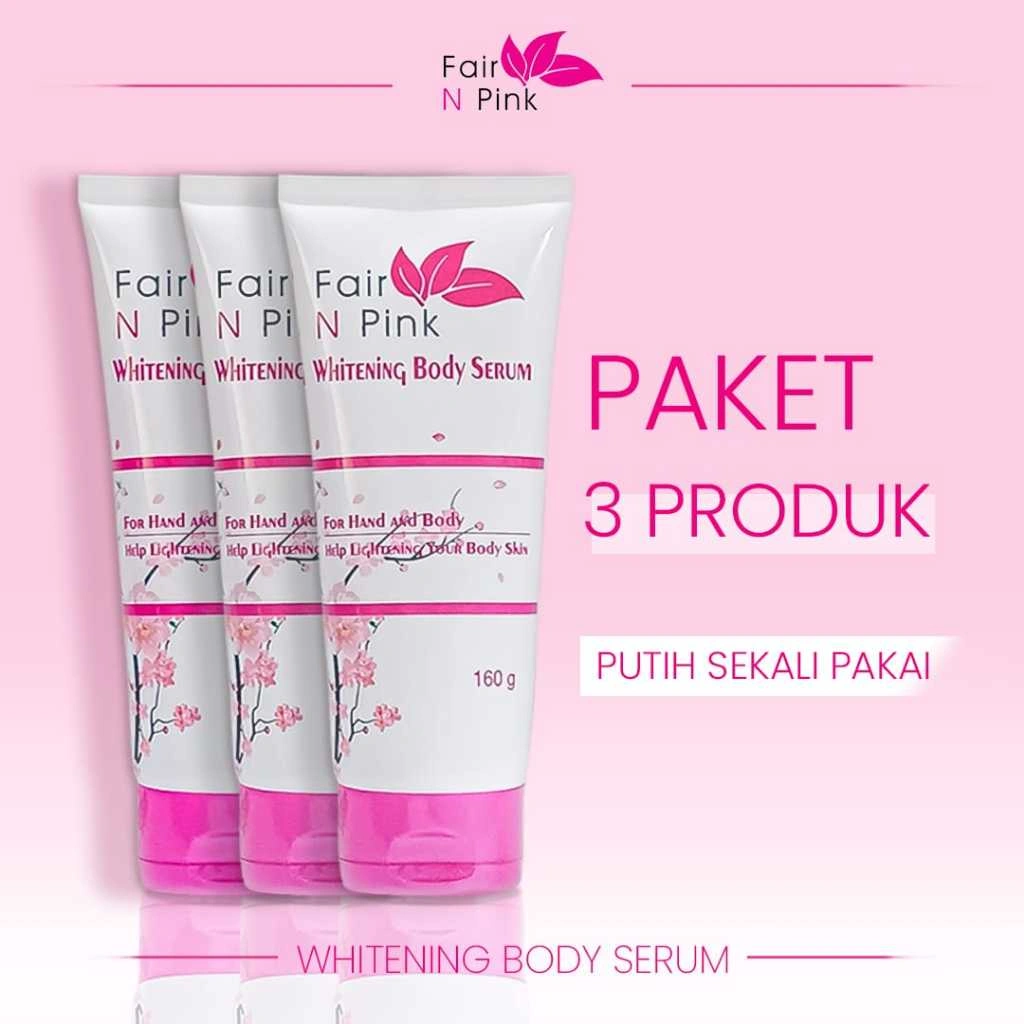 Paket 3 Produk Fair N Pink Body Serum