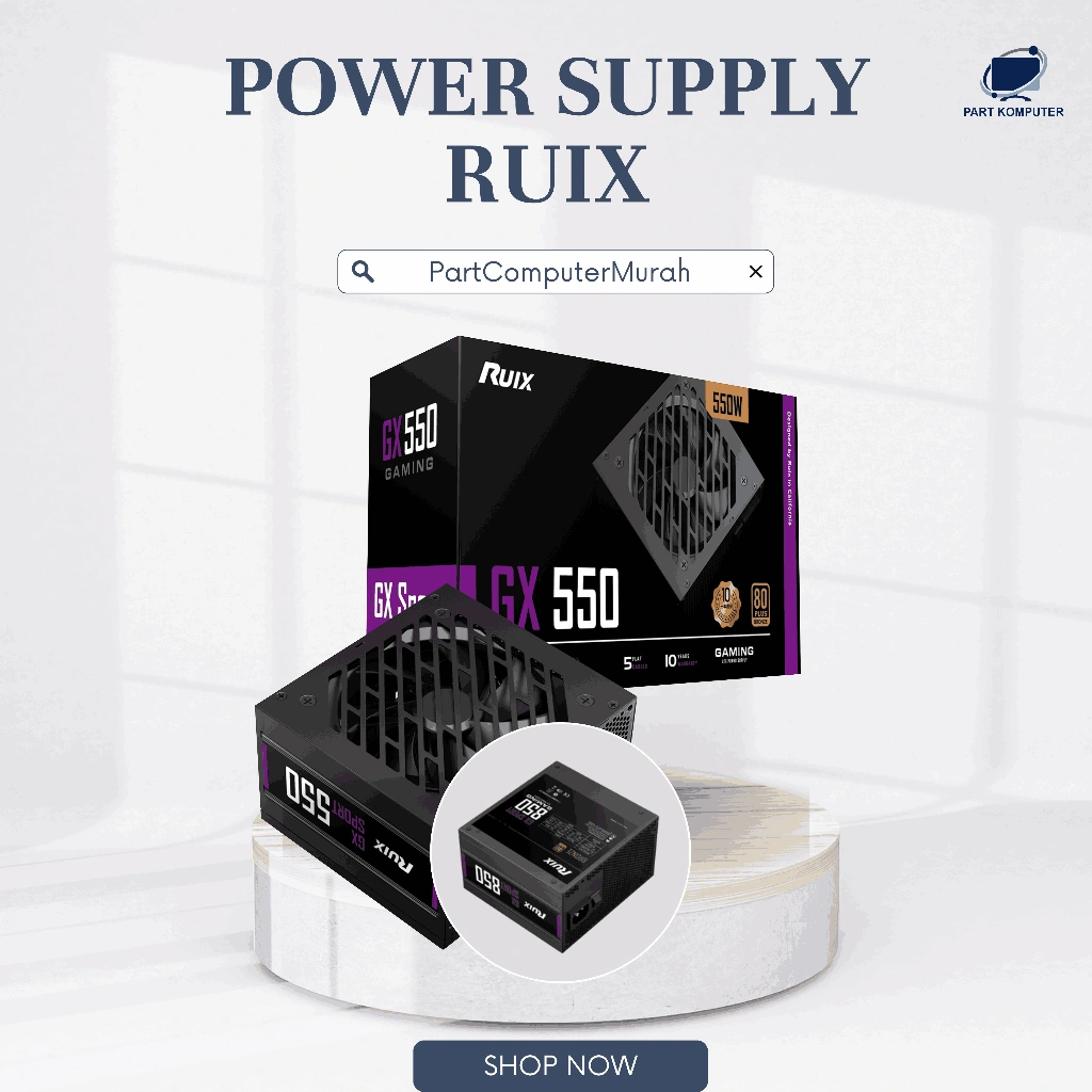 RUIX PSU Power Supply GX-550/650/750/850W 80+ Bronze Certified Full Support VGA High-End Stabil Kuat