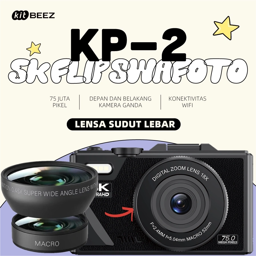 KiTBEEZ KP-2 Kamera Digital WiFi 75MP 18x 5K digicam Putaran 180° With 52mm 0.45X Wide Angle+Macro lens Selfie Camera